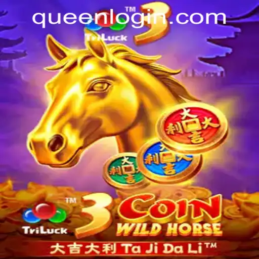 3CoinWildHorse: A Thrilling Game Experience at QUEEN.PH Casino