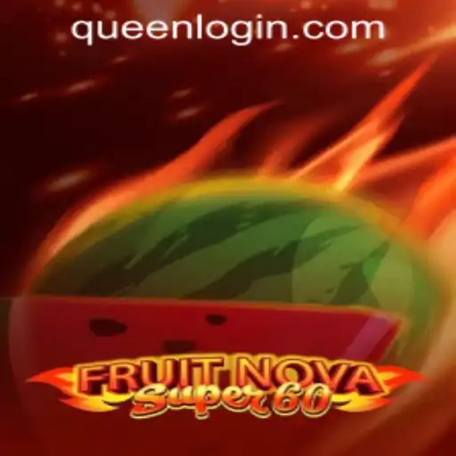 Explore the Vibrant World of FruitNovaSuper60 at QUEEN.PH Casino