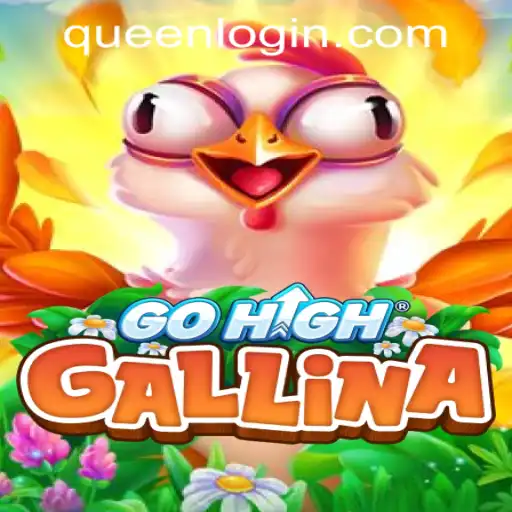 Experience the Thrill of GoHighGallina: A Dive into QUEEN.PH Casino's Latest Offering
