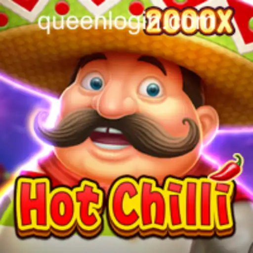 Exploring the Thrilling World of HotChilli at QUEEN.PH Casino