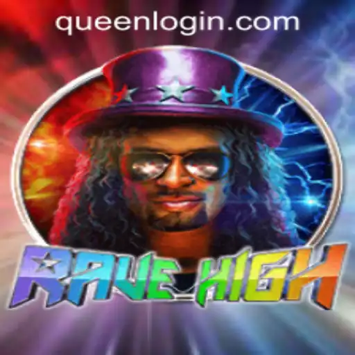 Exploring RaveHigh: The Ultimate Gaming Experience at QUEEN.PH Casino