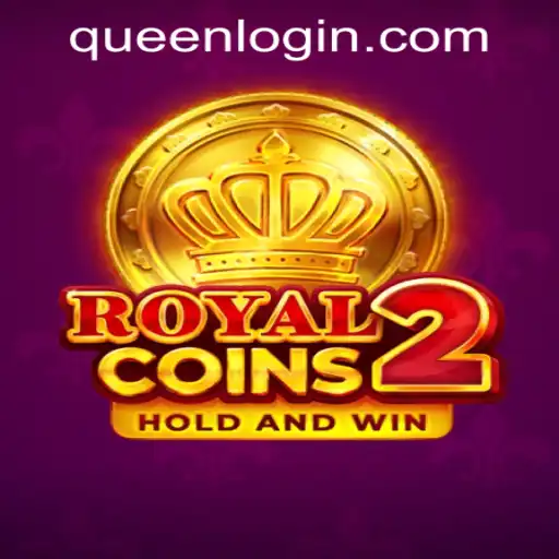 Discover the Excitement of RoyalCoins2 at QUEEN.PH Casino