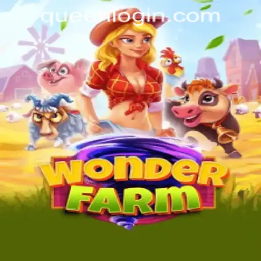 Exploring the Enchanting World of WonderFarm and its Connection with QUEEN.PH Casino